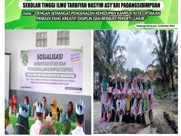 SOSIALISASI ORIENTASI STUDI DAN PENGENALAN KAMPUS (0SPEK) SEKOLAH TINGGI ILMU TARBIYAH HASYIM ASY'ARI PADANGSIDIMPUAN