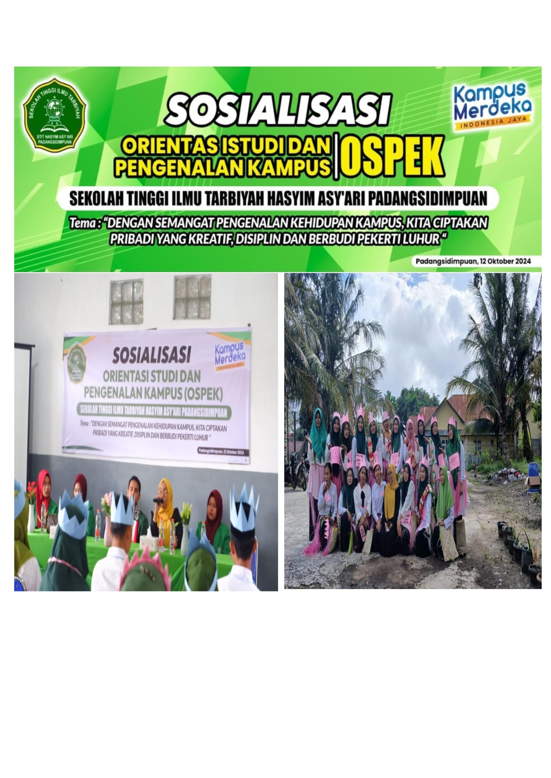 SOSIALISASI ORIENTASI STUDI DAN PENGENALAN KAMPUS (0SPEK) SEKOLAH TINGGI ILMU TARBIYAH HASYIM ASY'ARI PADANGSIDIMPUAN