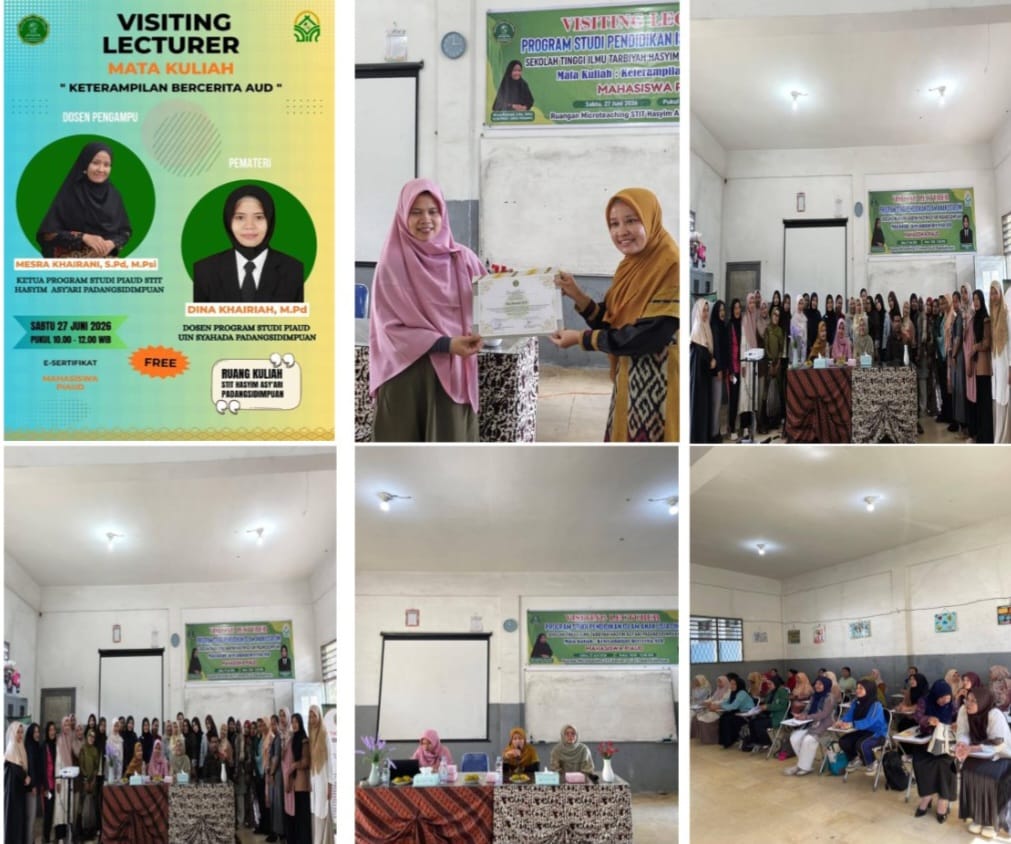 VISITING LECTURER MATA KULIAH KETERAMPILAN BERCERITA AUD SEKOLAH TINGGI ILMU TARBIYAH HASYIM ASY'ARI PADANGSIDIMPUAN DENGAN UIN SYAHADA PADANGSIDIMPUAN VISITING LECTURER MATA KULIAH KETERAMPILAN BERCERITA AUD SEKOLAH TINGGI ILMU TARBIYAH HASYIM ASY'ARI PADANGSIDIMPUAN DENGAN UIN SYAHADA PADANGSIDIMPUAN