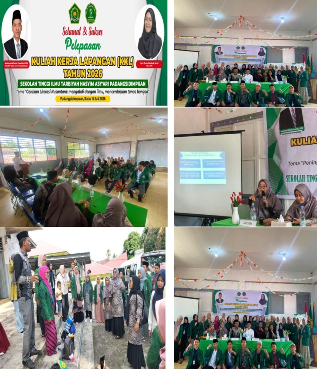 PELEPASAN KULIAH KERJA LAPANGAN (KKL) SEKOLAH TINGGI ILMU TARBIYAH HASYIM ASY'ARI PADANGSIDIMPUAN PELEPASAN KULIAH KERJA LAPANGAN (KKL) SEKOLAH TINGGI ILMU TARBIYAH HASYIM ASY'ARI PADANGSIDIMPUAN