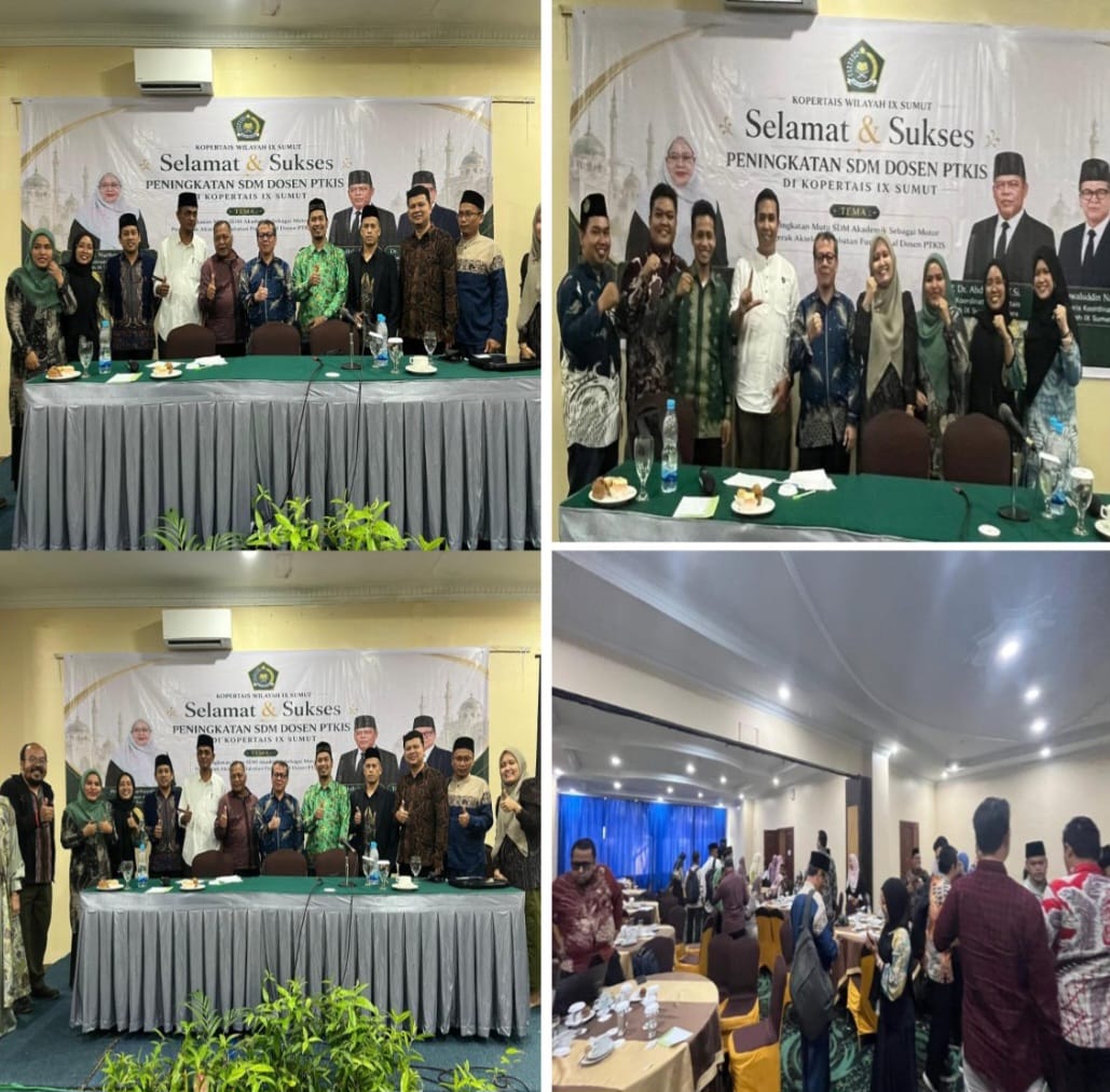 PENINGKATAN SDM DOSEN PTKIS KOPERTAIS WILAYAH IX SUMATERA UTARA PENINGKATAN SDM DOSEN PTKIS KOPERTAIS WILAYAH IX SUMATERA UTARA